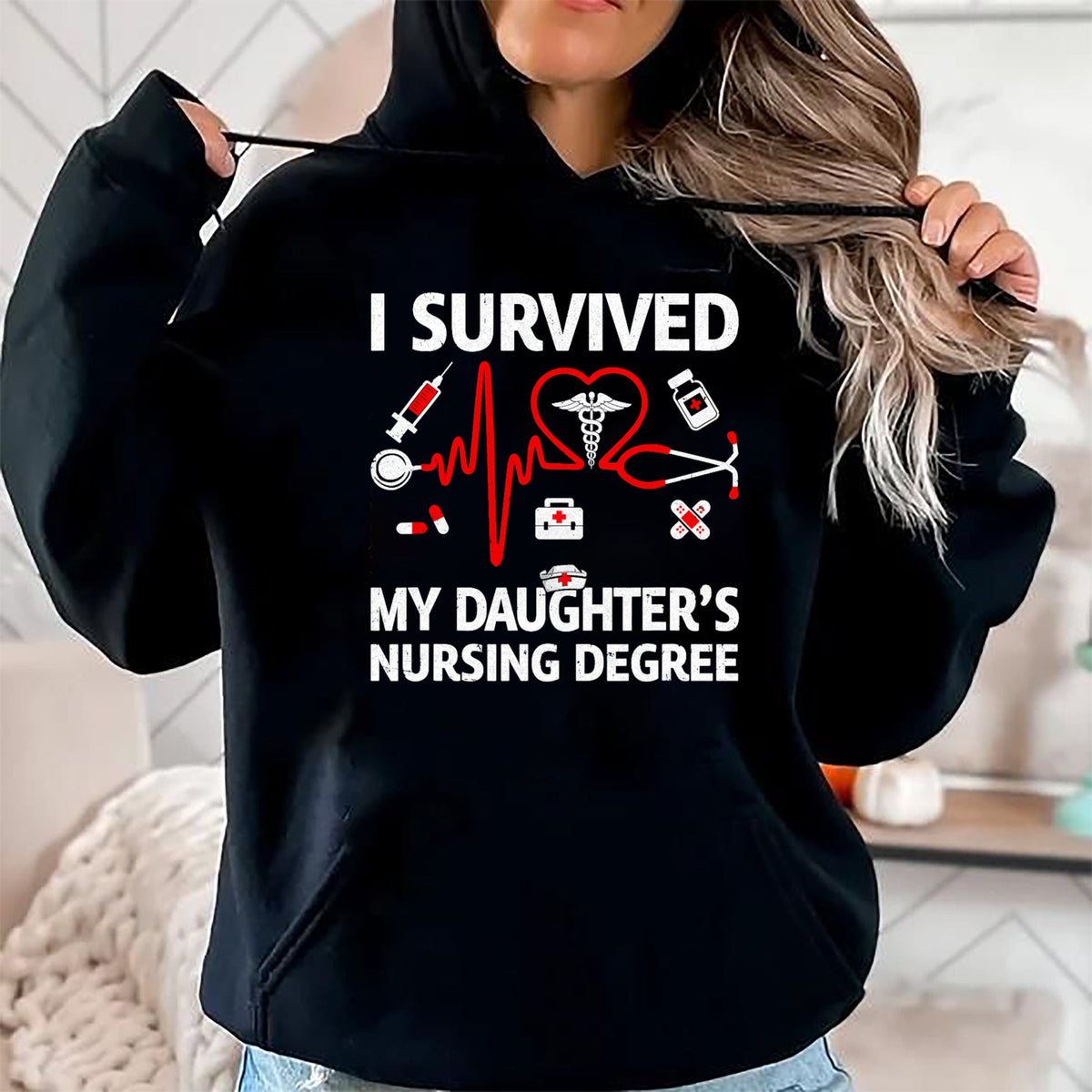 Funny Nurse Shirt, Nurse Unisex T-Shirt/Hoodie/Sweatshirt HLT00 - I Survived My Daughter'S Nursing Degree Proud Mom Nurse T-Shirt