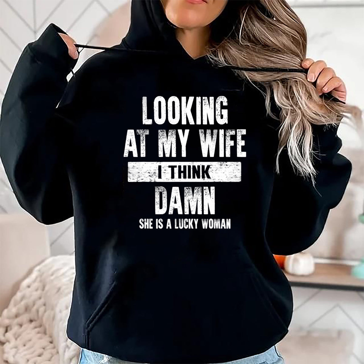 Best Wife Shirt, Wife and Husband Unisex T-Shirt/Hoodie/Sweatshirt HLT00 - Gift for wife T shirt, lucky wife   Looking At My Wife I Think Damn She Is A Lucky Woman T-Shirt (5)