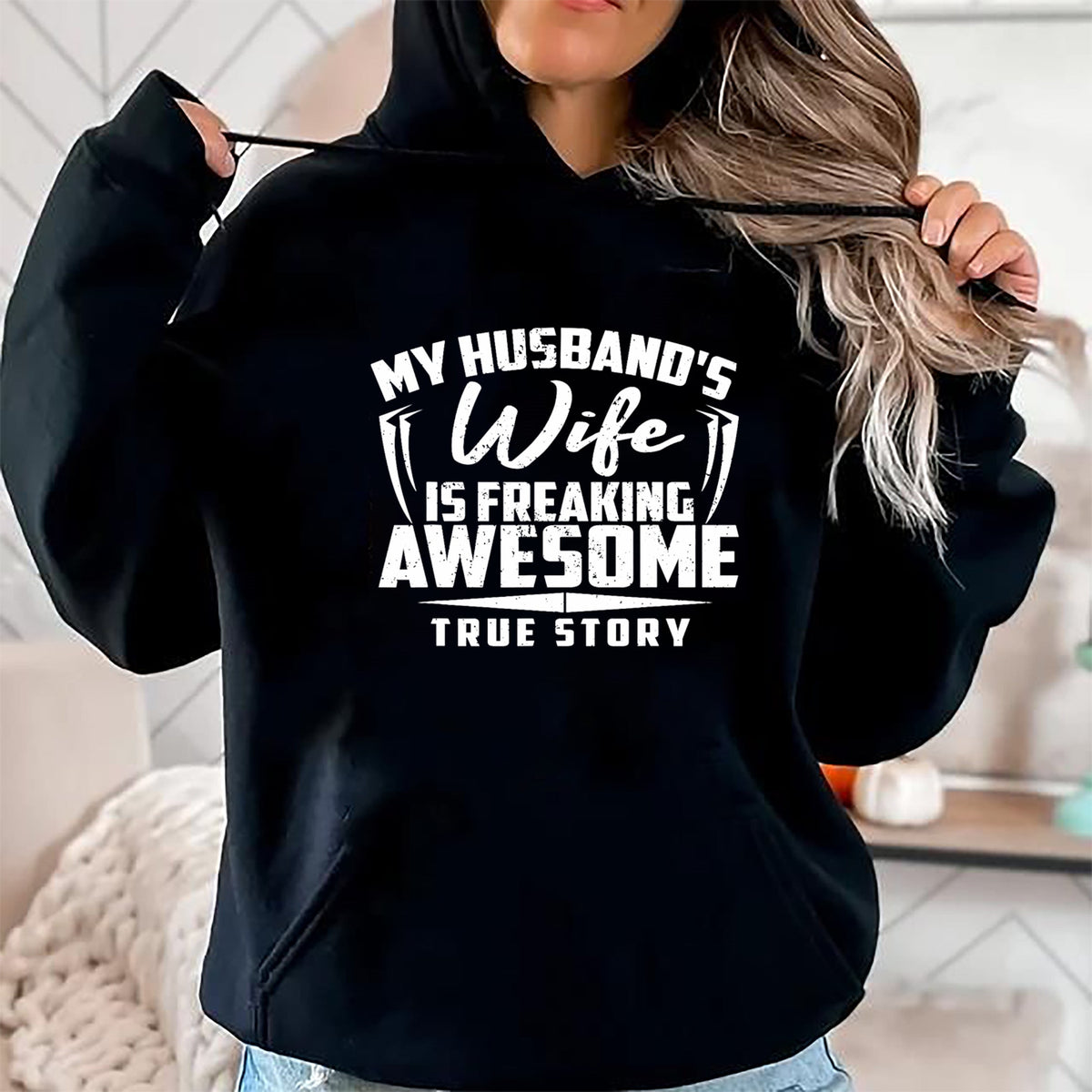 Best Wife Shirt, Wife and Husband Unisex T-Shirt/Hoodie/Sweatshirt HLT00 - MY HUSBANDS Wife IS FREAKING AWESOME TRUE STORY Tee