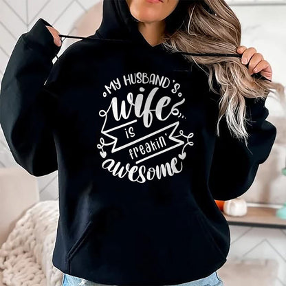 Best Wife Shirt, Wife and Husband Unisex T-Shirt/Hoodie/Sweatshirt HLT00 - my husbands wife is freaking awesome T-Shirt