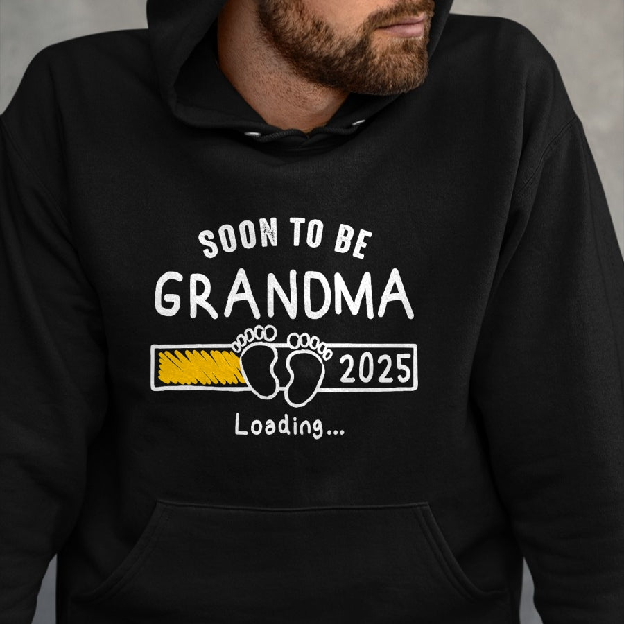 Best Grandpa Shirt, Proud Grandpa Unisex T-Shirt/Hoodie/Sweatshirt HLT00 - Soon to be Grandma 2025 Loading Promoted to Grandma 2025 T-Shirt