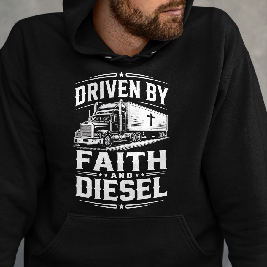 Best Truck Driver Life Shirt, Funny Trucker UnisexT-Shirt/Hoodie/Sweatshirt HLT00 - Driven Faith and Diesel Trucking Jesus Christian Trucker T-Shirt