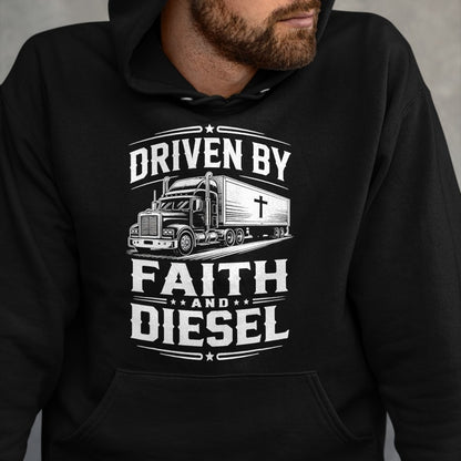 Best Truck Driver Life Shirt, Funny Trucker UnisexT-Shirt/Hoodie/Sweatshirt HLT00 - Driven Faith and Diesel Trucking Jesus Christian Trucker T-Shirt