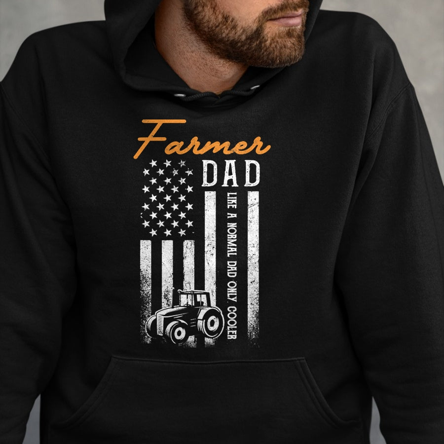 Best Farmer Life Shirt, Funny Farmer UnisexT-Shirt/Hoodie/Sweatshirt HLT00 - Farmer Dad Like A Normal Dad Only Cooler USA Flag Farming T-Shirt