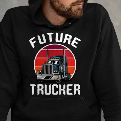 Best Truck Driver Life Shirt, Funny Trucker UnisexT-Shirt/Hoodie/Sweatshirt HLT00 - Future Trucker Truck Driver Semi Kids Son Daughter Clothing T-Shirt