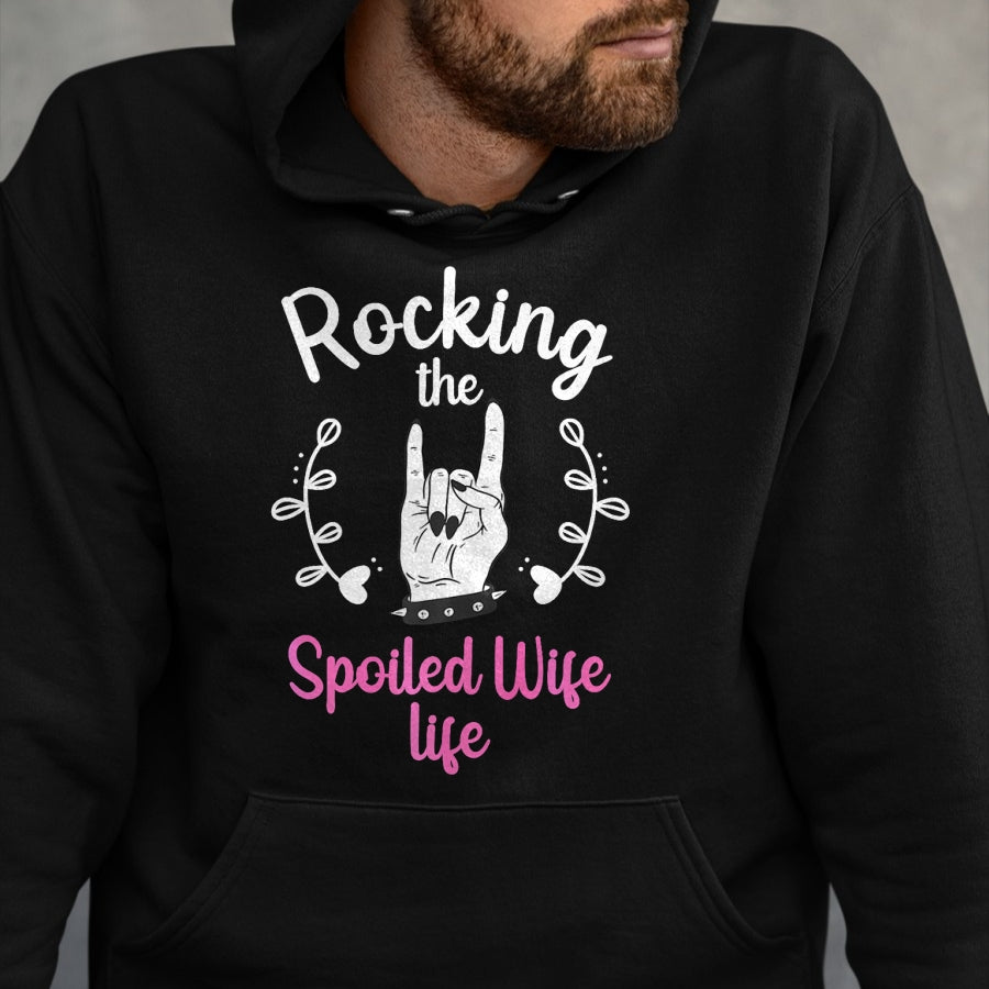 Best Wife Shirt, Wife and Husband Unisex T-Shirt/Hoodie/Sweatshirt HLT00 - Gift for wife T shirt, spoiled wife   Funny Spoiled Wife Art For Women Husband Spoiled Wife Life Pre (6)