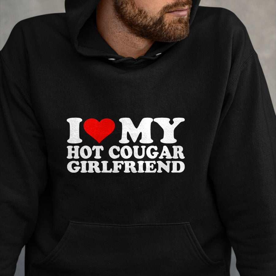 Best Wife Shirt, Wife and Husband Unisex T-Shirt/Hoodie/Sweatshirt HLT00 - I Love My Hot Cougar Girlfriend I Heart My Hot Cougar GF T-Shirt