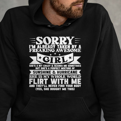 Best Wife Shirt, Wife and Husband Unisex T-Shirt/Hoodie/Sweatshirt HLT00 - Sorry I'm Already Taken By Freaking Awesome Girl Boyfriend T-Shirt