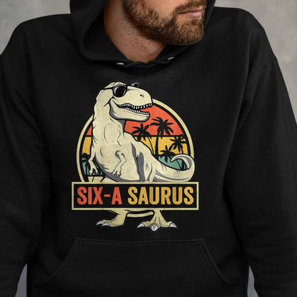 Best Dinosaur Lover Shirt, Funny Dinosaur UnisexT-Shirt/Hoodie/Sweatshirt HLT00 - 6 Year Old Dinosaur Birthday 6th T Rex Dino Six Saurus Tees T Shirts for Kids Boys Girls