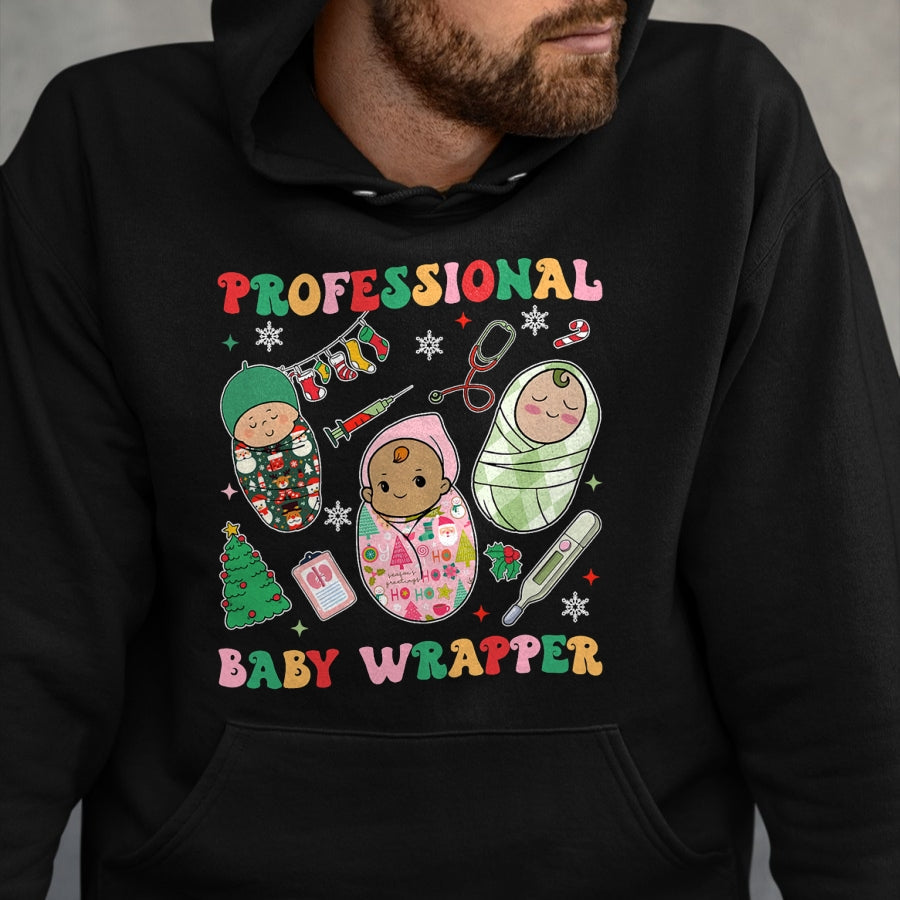 Funny Nurse Shirt, Nurse Unisex T-Shirt/Hoodie/Sweatshirt HLT00 - Professional Baby Wrappers NICU Mother Baby Nurse Christmas T-Shirt