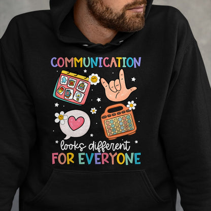 Best Teacher Shirt, Funny Teacher UnisexT-Shirt/Hoodie/Sweatshirt HLT00 - Communication Looks Different for Everyone SPED Teacher ASD T-Shirt