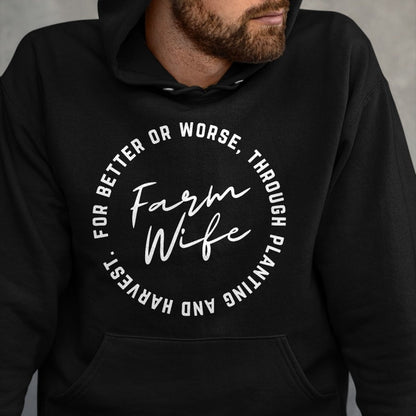 Best Farmer Life Shirt, Funny Farmer UnisexT-Shirt/Hoodie/Sweatshirt HLT00 - Farm Wife Shirt T-Shirt