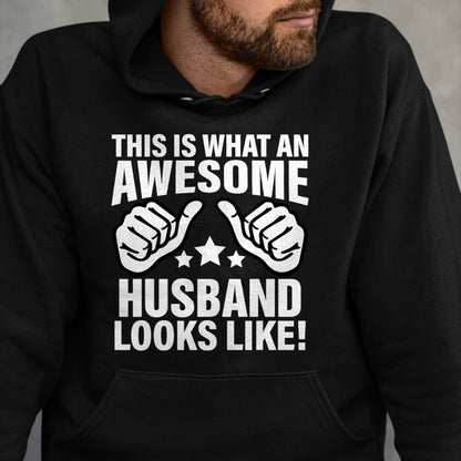 Best Wife Shirt, Wife and Husband Unisex T-Shirt/Hoodie/Sweatshirt HLT00 - This Is What An Awesome Husband Looks Like Cool T-Shirt
