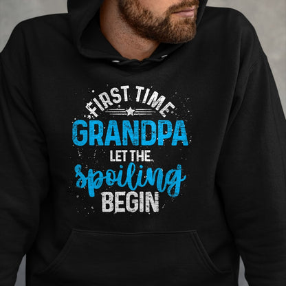 Best Grandpa Shirt, Proud Grandpa Unisex T-Shirt/Hoodie/Sweatshirt HLT00 - First Time Grandpa Let The Spoiling Begin Future Grandpa T-Shirt
