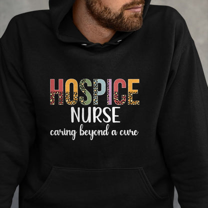 Funny Nurse Shirt, Nurse Unisex T-Shirt/Hoodie/Sweatshirt HLT00 - Hospice Nurse Appreciation Palliative Nurse Hospice Nursing T-Shirt