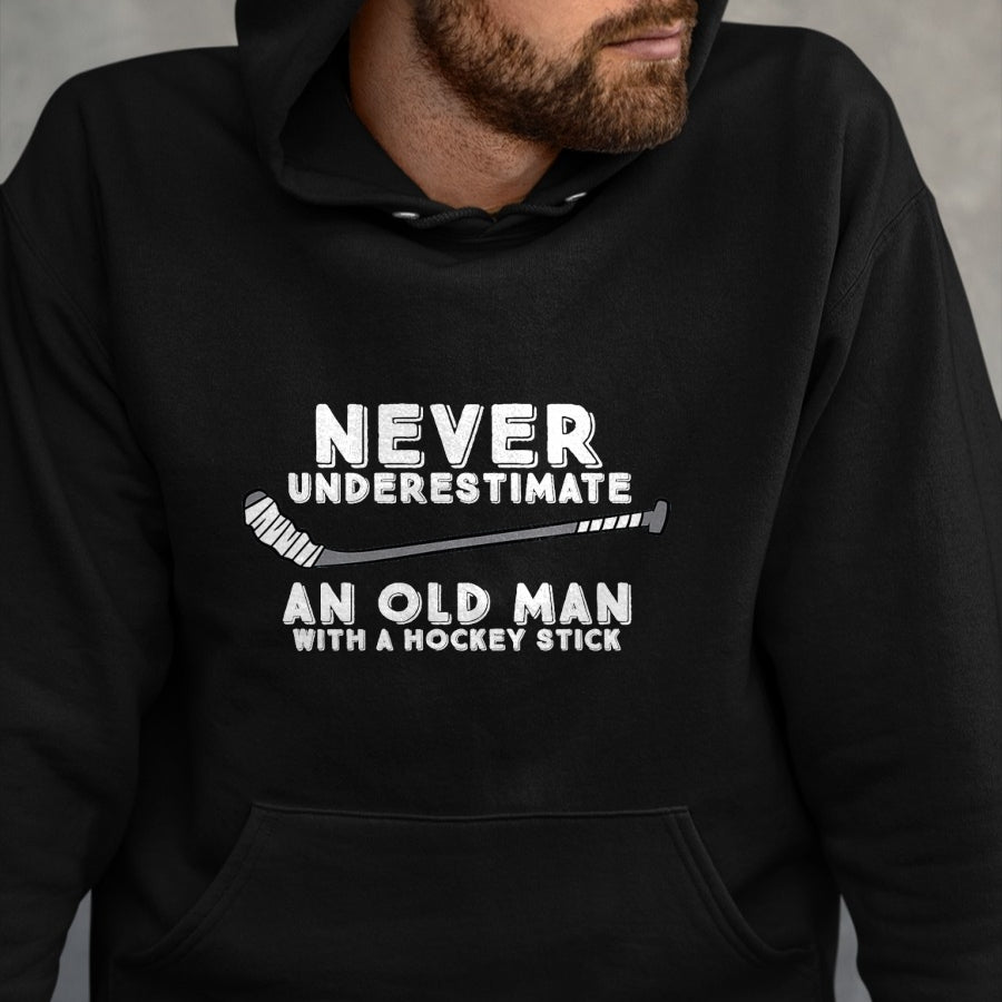 Best Grandpa Shirt, Proud Grandpa Unisex T-Shirt/Hoodie/Sweatshirt HLT00 - Never Underestimate An Old Man With A Stick Old Man Hockey T-Shirt