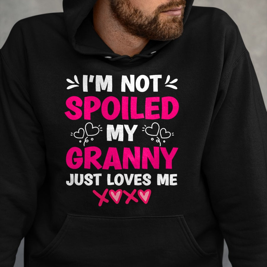 Best Wife Shirt, Wife and Husband Unisex T-Shirt/Hoodie/Sweatshirt HLT00 - I'm Not Spoiled My Granny Just Loves Me Kids Granddaughter T-Shirt