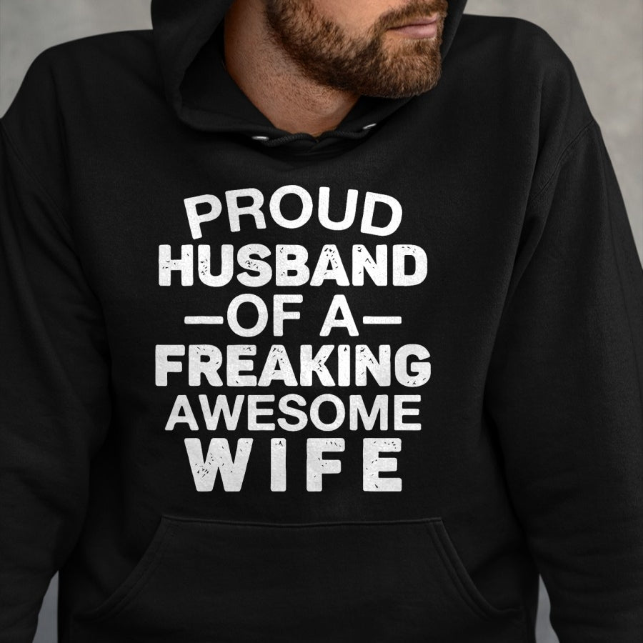 Best Wife Shirt, Wife and Husband Unisex T-Shirt/Hoodie/Sweatshirt HLT00 - Proud Husband Of A Freaking Awesome wife T-Shirt (1)