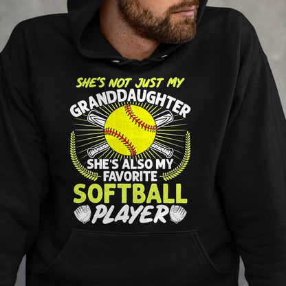 Best Grandpa Shirt, Proud Grandpa Unisex T-Shirt/Hoodie/Sweatshirt HLT00 - Funny My Granddaughter She's Also My Favorite Softball T-Shirt
