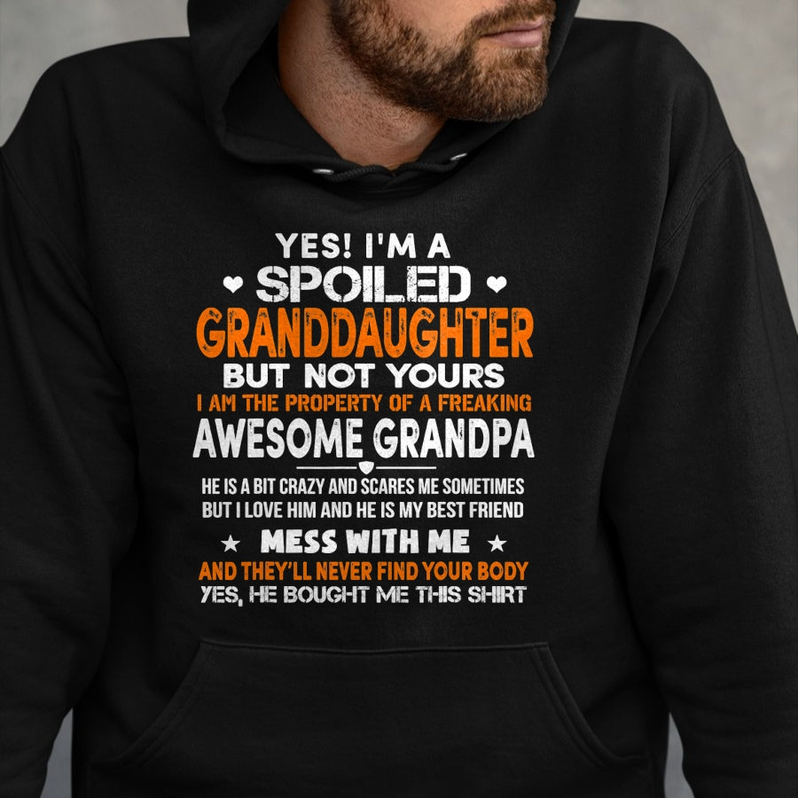 Best Grandpa Shirt, Proud Grandpa Unisex T-Shirt/Hoodie/Sweatshirt HLT00 - Yes I'm A Spoiled Granddaughter From Grandpa Funny T-Shirt (1)