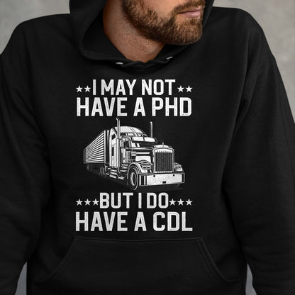 Best Truck Driver Life Shirt, Funny Trucker UnisexT-Shirt/Hoodie/Sweatshirt HLT00 - Funny Trucker Design for Men Women CDL Truck Driver Trucking T-Shirt Small