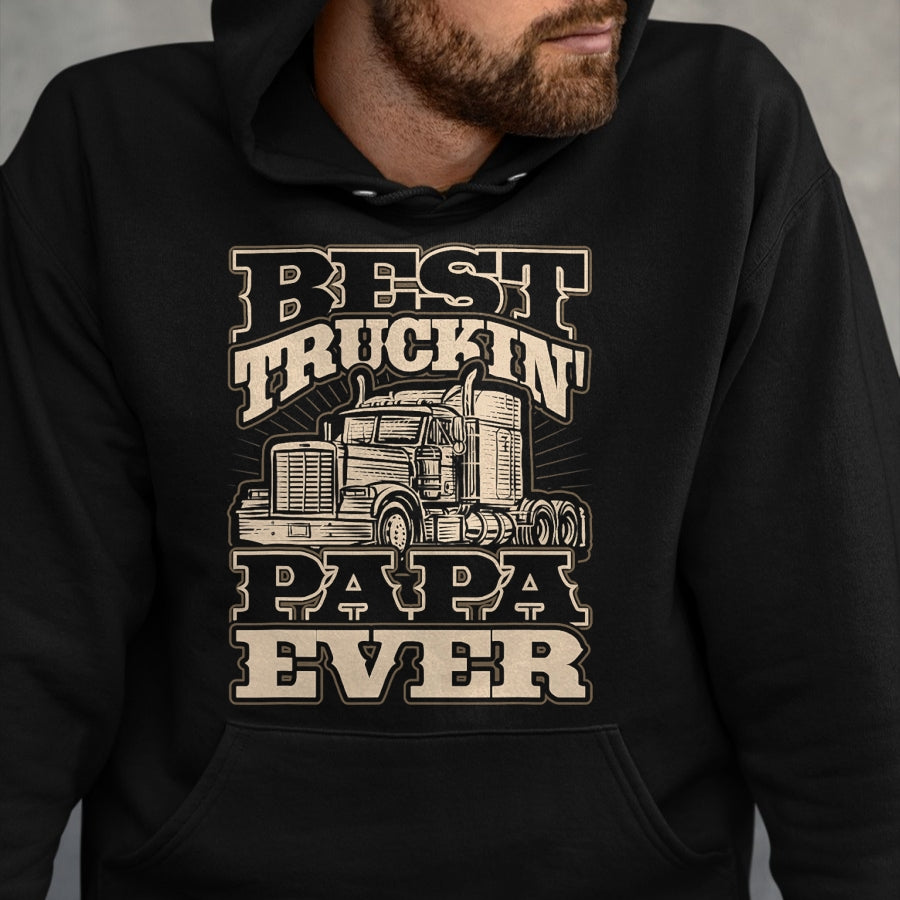 Best Truck Driver Life Shirt, Funny Trucker UnisexT-Shirt/Hoodie/Sweatshirt HLT00 - Best Truckin Papa Semi Truck Driver Trucker Life T-Shirt