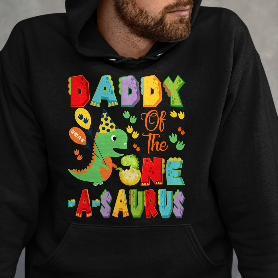 Best Dinosaur Lover Shirt, Funny Dinosaur UnisexT-Shirt/Hoodie/Sweatshirt HLT00 - Daddy of The One-A-Saurus 1st Birthday Boy Dinosaur T-Shirt