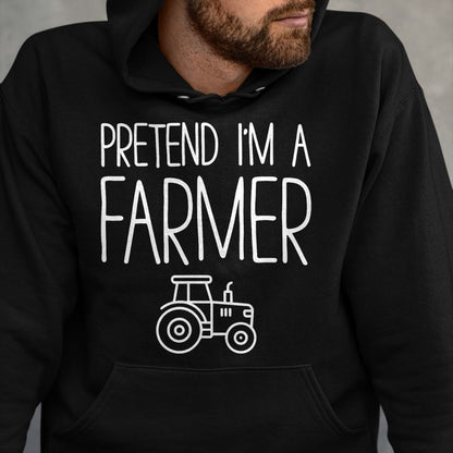 Best Farmer Life Shirt, Funny Farmer UnisexT-Shirt/Hoodie/Sweatshirt HLT00 - Pretend Im A Farmer Costume Funny Tractor Graphic T-Shirt
