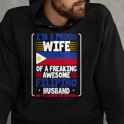 Best Wife Shirt, Wife and Husband Unisex T-Shirt/Hoodie/Sweatshirt HLT00 - Wedding Gift Proud Wife Freaking Awesome Filipino Husband T-Shirt
