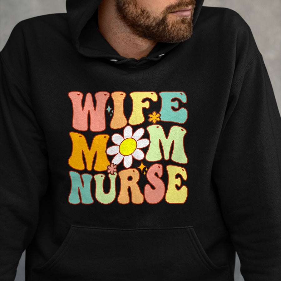 Funny Nurse Shirt, Nurse Unisex T-Shirt/Hoodie/Sweatshirt HLT00 - Retro groovy Wife Mom Nurse Women Mothers Day For Nurses T-Shirt
