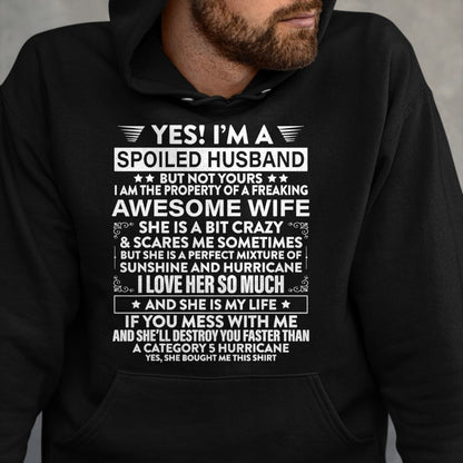Best Wife Shirt, Wife and Husband Unisex T-Shirt/Hoodie/Sweatshirt HLT00 - Gift for wife T shirt, spoiled wife   Yes i'm A Spoiled Husband But Not Yours awesome Wife T-Shirt