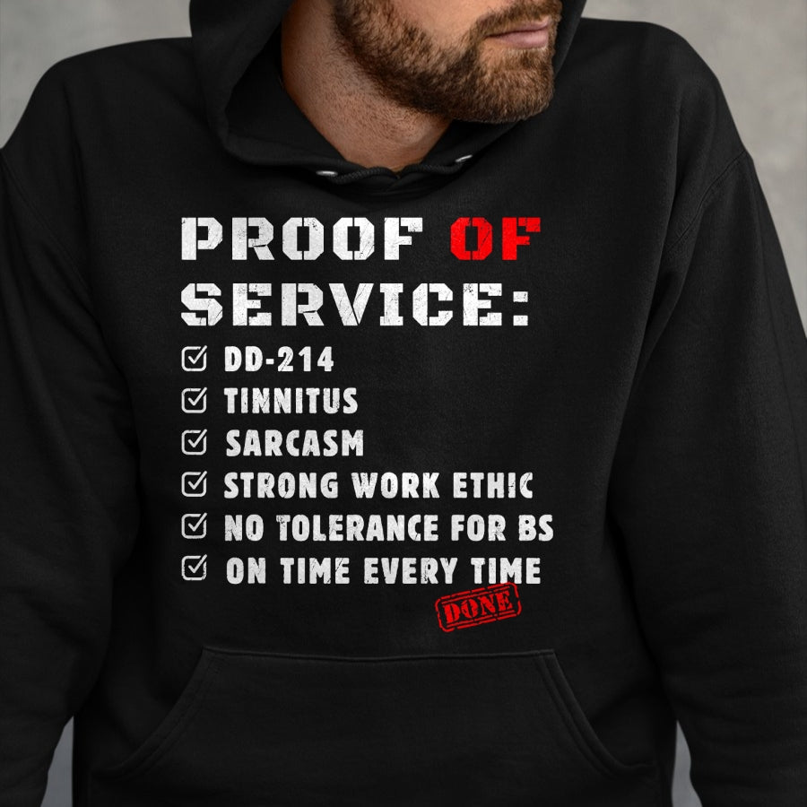 Proud Veteran Shirt, Funny Veteran UnisexT-Shirt/Hoodie/Sweatshirt HLT00 - Proof Of Service DD-214 Tinnitus Strong Work Ethic sarcasm T-Shirt