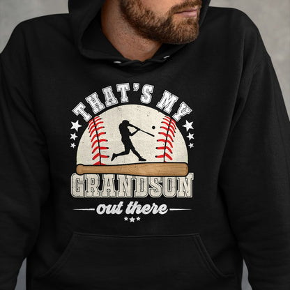 Best Grandpa Shirt, Proud Grandpa Unisex T-Shirt/Hoodie/Sweatshirt HLT00 - That's My Grandson Out There Baseball Grandma Grandpa T-Shirt