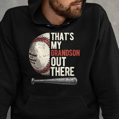 Best Grandpa Shirt, Proud Grandpa Unisex T-Shirt/Hoodie/Sweatshirt HLT00 - That's My Grandson Out There Baseball For Grandpa Grandma T-Shirt