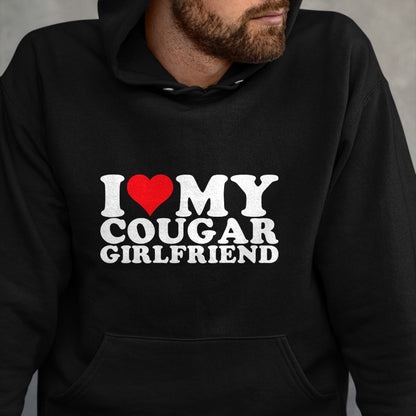 Best Wife Shirt, Wife and Husband Unisex T-Shirt/Hoodie/Sweatshirt HLT00 - I Love My Cougar Girlfriend I Heart My Cougar GF T-Shirt