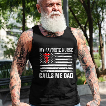 Funny Nurse Shirt, Nurse Unisex T-Shirt/Hoodie/Sweatshirt HLT00 - My Favorite Nurse Calls Me Dad American Flag Nurse Daughter T-Shirt