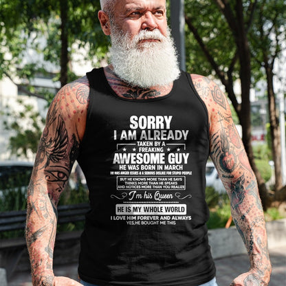 Best Wife Shirt, Wife and Husband Unisex T-Shirt/Hoodie/Sweatshirt HLT00 - I Am Already Taken By A Awesome Guy He Was Born In March T-Shirt
