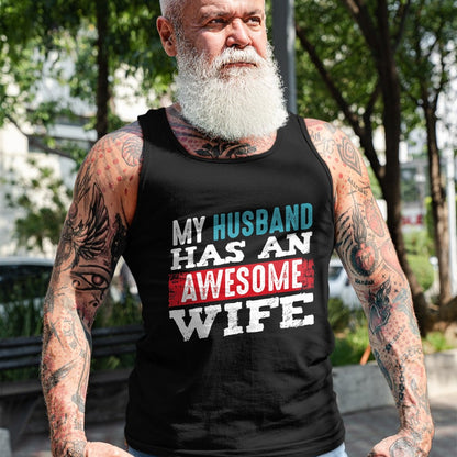 Best Wife Shirt, Wife and Husband Unisex T-Shirt/Hoodie/Sweatshirt HLT00 - My Husband Has An Awesome Wife Couple Romantic Heart Love T-Shirt