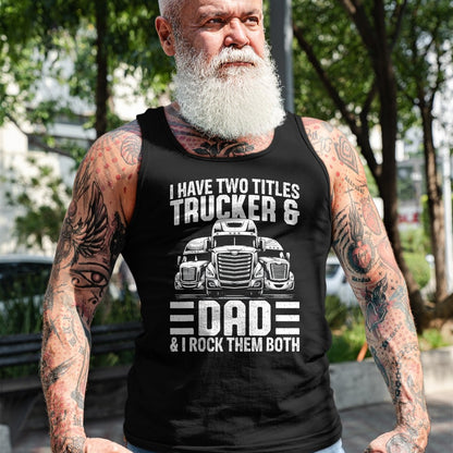 Best Truck Driver Life Shirt, Funny Trucker UnisexT-Shirt/Hoodie/Sweatshirt HLT00 - Funny Trucker Shirt For Men Dad Semi Truck Driver T-Shirt