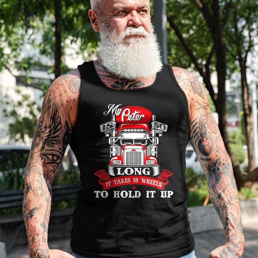 Best Truck Driver Life Shirt, Funny Trucker UnisexT-Shirt/Hoodie/Sweatshirt HLT00 - My Peter is So Long - Semi Truck Driver Trucker Big Rig T-Shirt