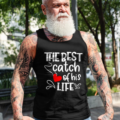 Best Wife Shirt, Wife and Husband Unisex T-Shirt/Hoodie/Sweatshirt HLT00 - Gift for wife T shirt, lucky wife   Best Catch of His Life One Lucky Fisherman Couple Matching T-Shi