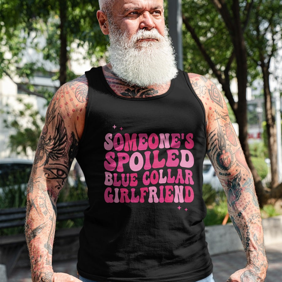 Best Wife Shirt, Wife and Husband Unisex T-Shirt/Hoodie/Sweatshirt HLT00 - Someone's Spoiled Blue Collar Girlfriend Groovy On Back Long Sleeve T-Shirt