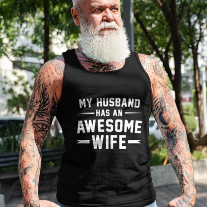 Best Wife Shirt, Wife and Husband Unisex T-Shirt/Hoodie/Sweatshirt HLT00 - My husband has an awesome wife T-Shirt (4)