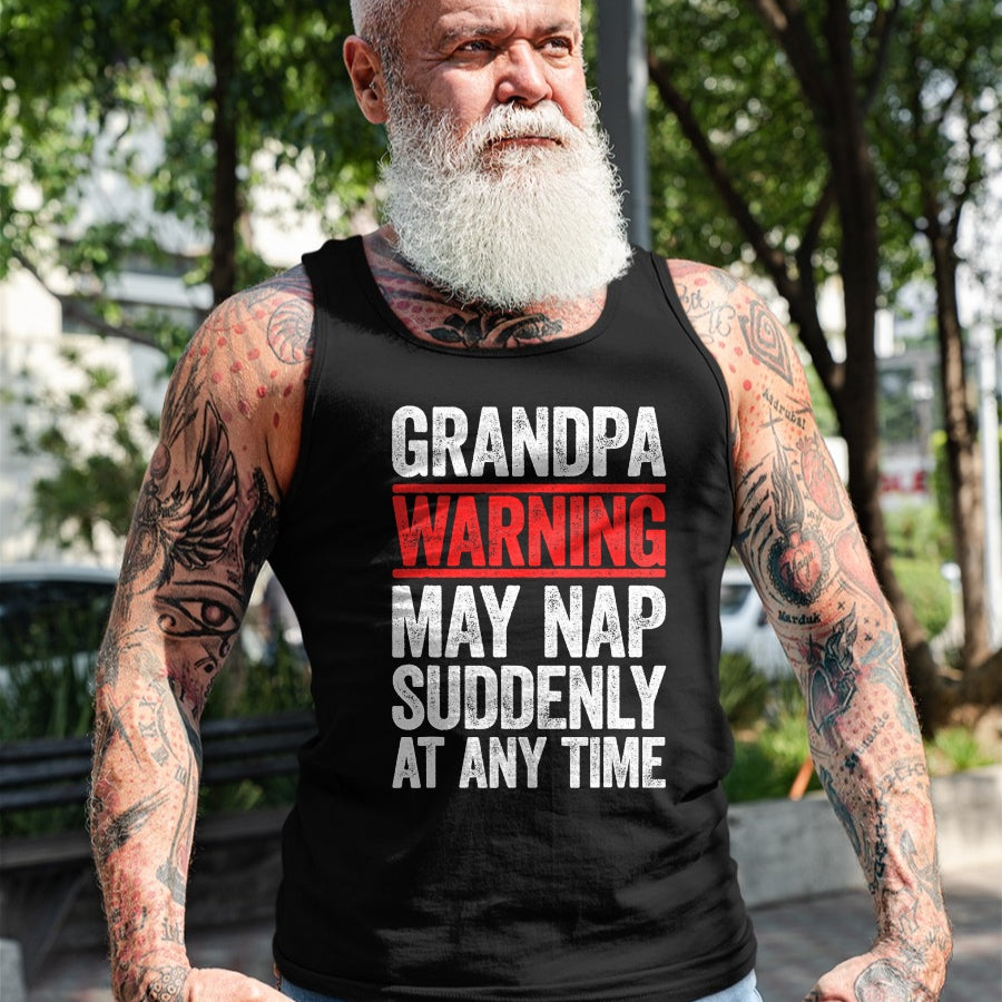 Best Grandpa Shirt, Proud Grandpa Unisex T-Shirt/Hoodie/Sweatshirt HLT00 - Grandpa Warning May Nap Suddenly At Any Time T-Shirt T-Shirt (1)