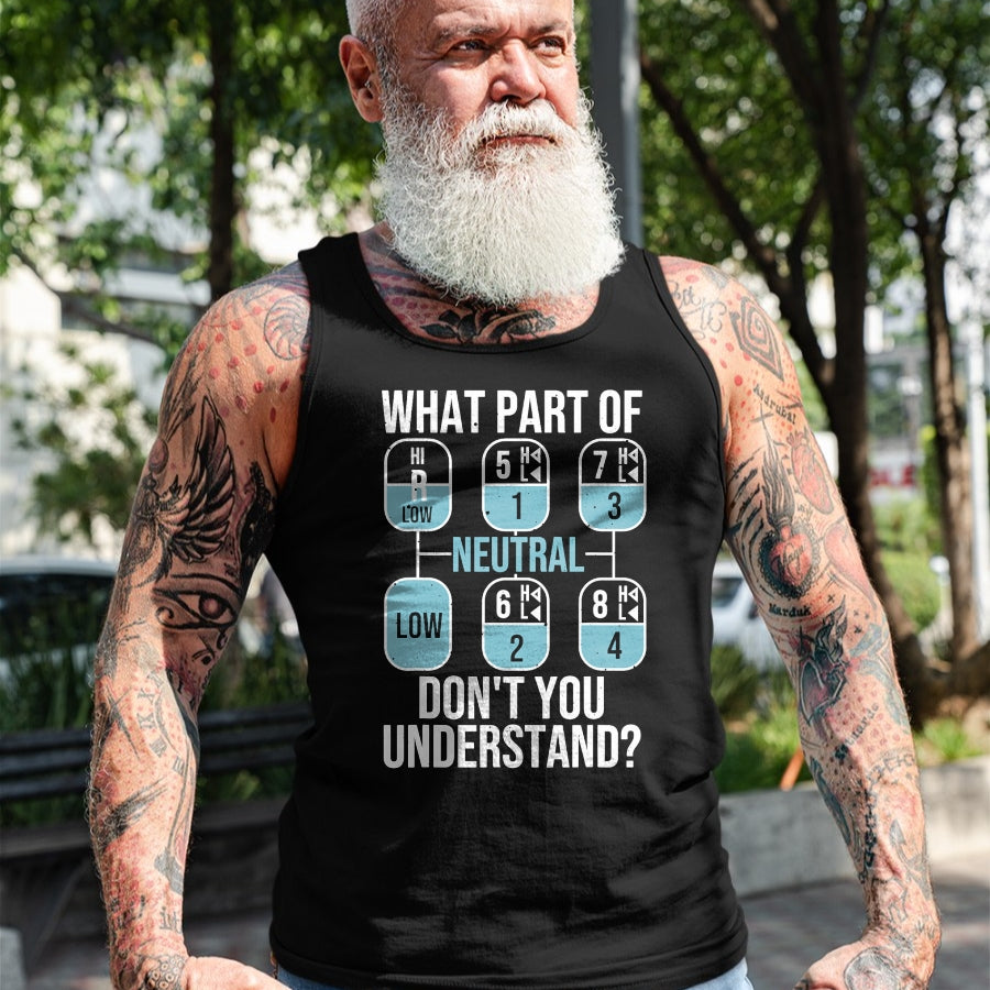 Best Truck Driver Life Shirt, Funny Trucker UnisexT-Shirt/Hoodie/Sweatshirt HLT00 - Funny Trucker Design for Men Women Truck Driver Manual Drive T-Shirt
