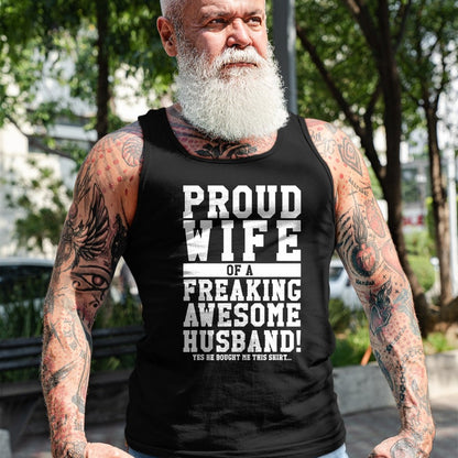 Best Wife Shirt, Wife and Husband Unisex T-Shirt/Hoodie/Sweatshirt HLT00 - Proud Wife Of A Freaking Awesome Husband! Gift T-Shirt (1)