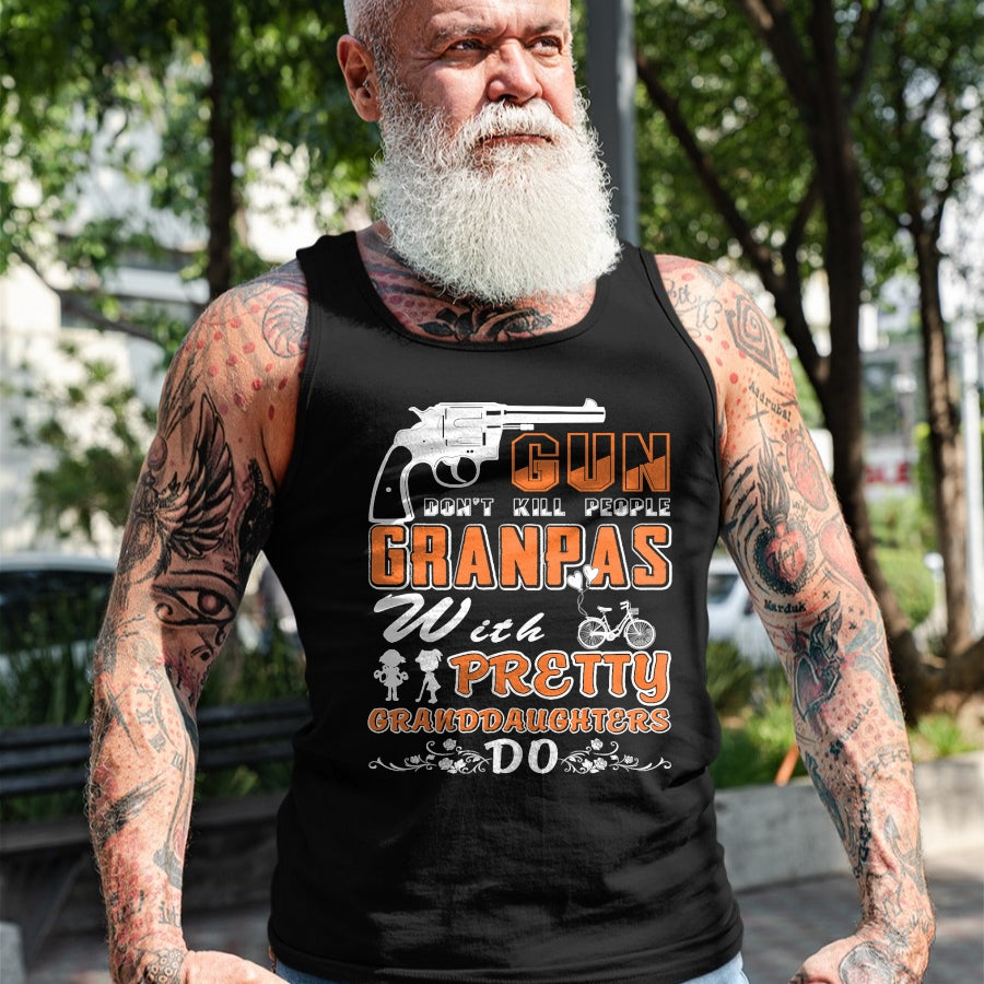 Best Grandpa Shirt, Proud Grandpa Unisex T-Shirt/Hoodie/Sweatshirt HLT00 - Guns Don't Kill People Grandpas With Pretty Granddaughter 01