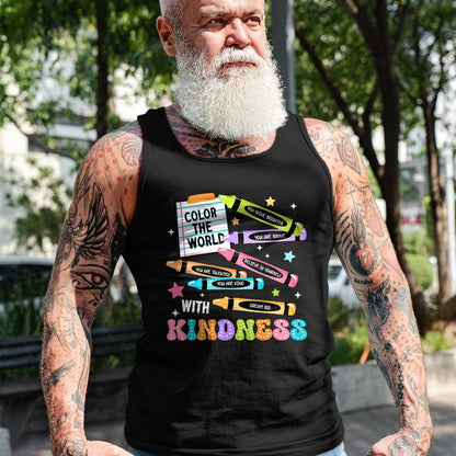 Best Teacher Shirt, Funny Teacher UnisexT-Shirt/Hoodie/Sweatshirt HLT00 - Color The World with Kindness Crayon Positivity Teacher T-Shirt