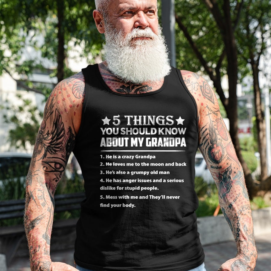 Best Grandpa Shirt, Proud Grandpa Unisex T-Shirt/Hoodie/Sweatshirt HLT00 - 5 Things You Know About My Grandpa He Is My Grandpa T-Shirt