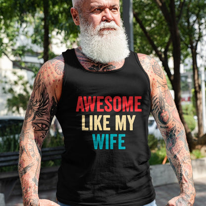 Best Wife Shirt, Wife and Husband Unisex T-Shirt/Hoodie/Sweatshirt HLT00 - Awesome Like My Wife - Funny Wife Husband T-Shirt (1)